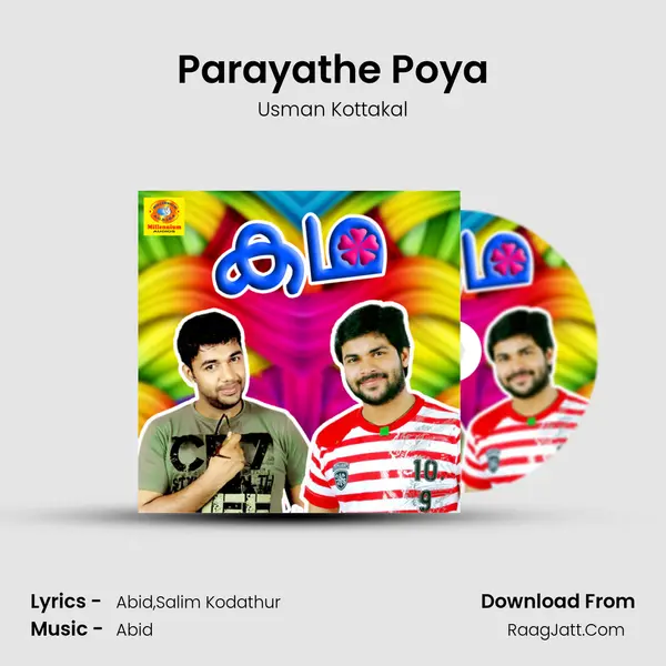 Parayathe Poya mp3 song