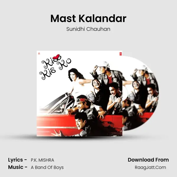 Mast Kalandar Song mp3 | Sunidhi Chauhan