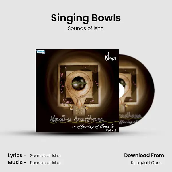 Singing Bowls Song mp3 | Sounds of Isha