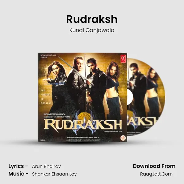 Rudraksh Song mp3 | Kunal Ganjawala