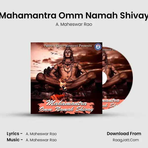 Mahamantra Omm Namah Shivay - A. Maheswar Rao