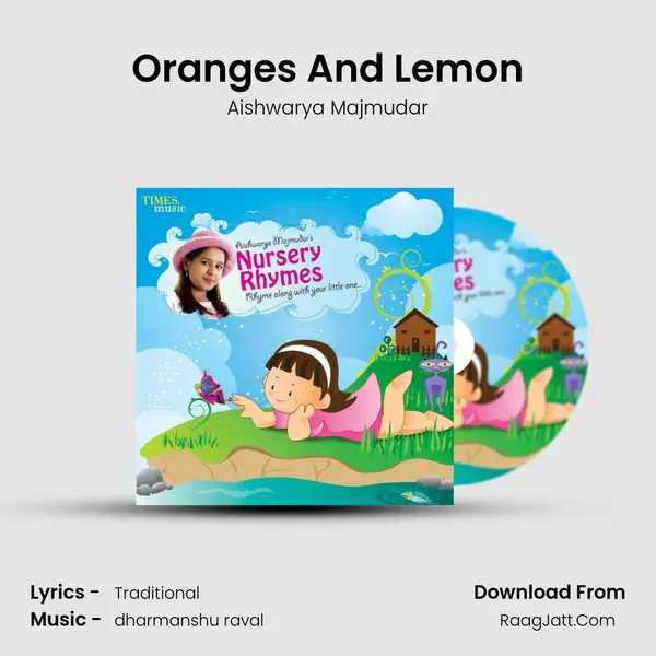 Oranges And Lemon Song mp3 | Aishwarya Majmudar