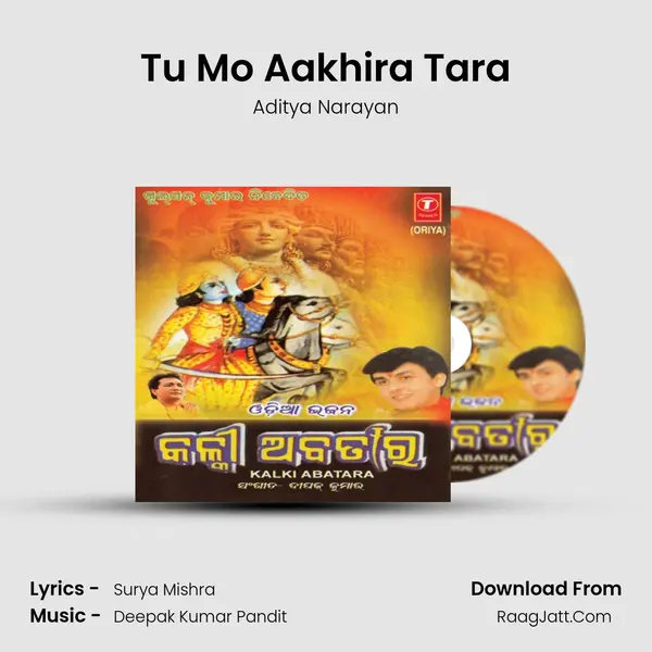 Tu Mo Aakhira Tara Song mp3 | Aditya Narayan