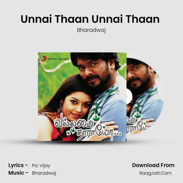 Unnai Thaan Unnai Thaan (Male) Song mp3 | Bharadwaj