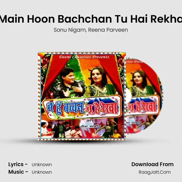 Main Hoon Bachchan Tu Hai Rekha mp3 song