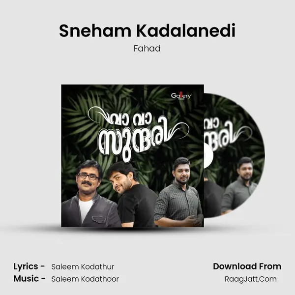 Sneham Kadalanedi Song mp3 | Fahad