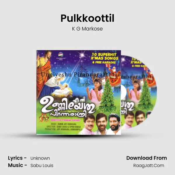 Pulkkoottil Song mp3 | K G Markose