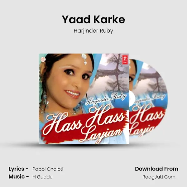 Yaad Karke Song mp3 | Harjinder Ruby