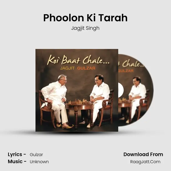 Phoolon Ki Tarah Song mp3 | Jagjit Singh