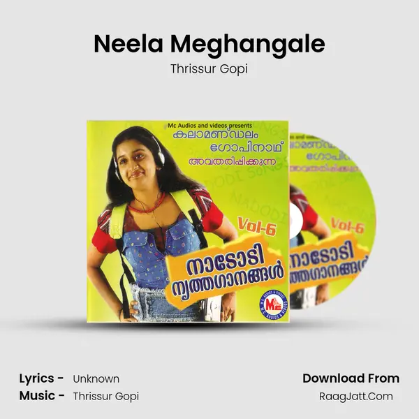 Neela Meghangale Song mp3 | Thrissur Gopi