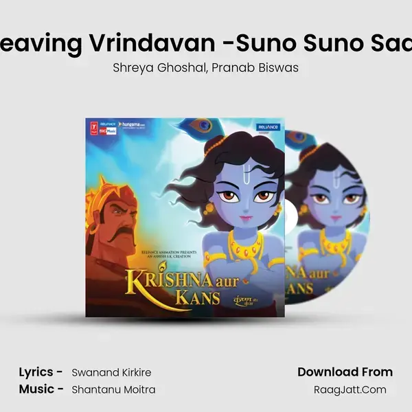 Krishna Leaving Vrindavan -Suno Suno Saanware Ki mp3 song