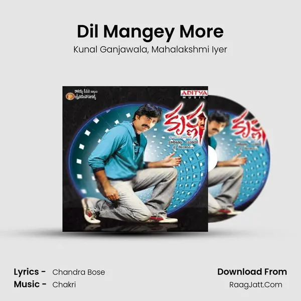 Dil Mangey More Song mp3 | Kunal Ganjawala