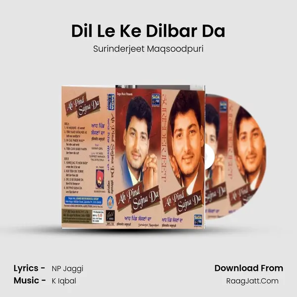 Dil Le Ke Dilbar Da Song mp3 | Surinderjeet Maqsoodpuri