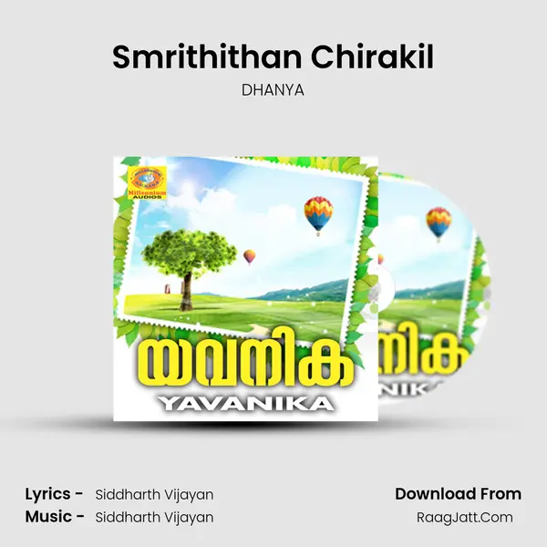 Smrithithan Chirakil Song mp3 | DHANYA