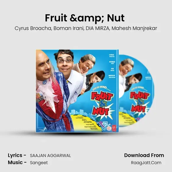 Fruit & Nut (Chabaieley ???..) mp3 song