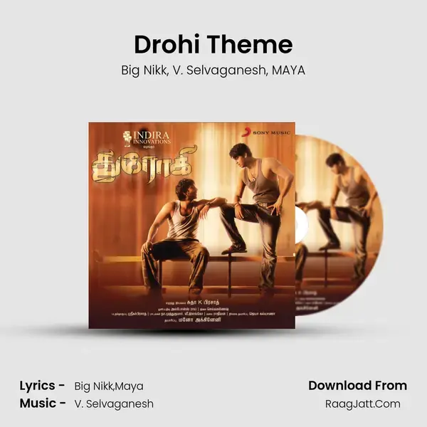 Drohi Theme Song mp3 | Big Nikk