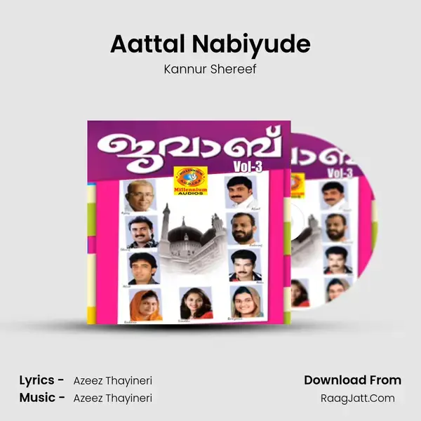 Aattal Nabiyude Song mp3 | Kannur Shereef