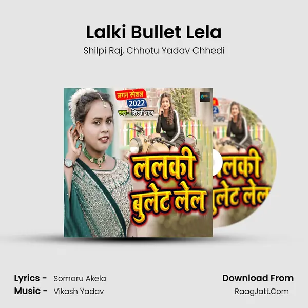 Lalki Bullet Lela mp3 song