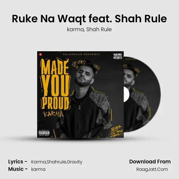 Ruke Na Waqt feat. Shah Rule mp3 song