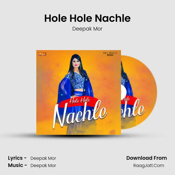 Hole Hole Nachle mp3 song