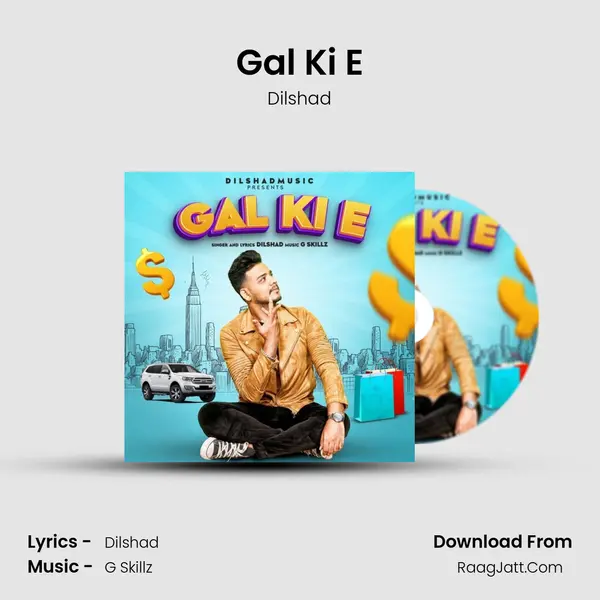 Gal Ki E mp3 song