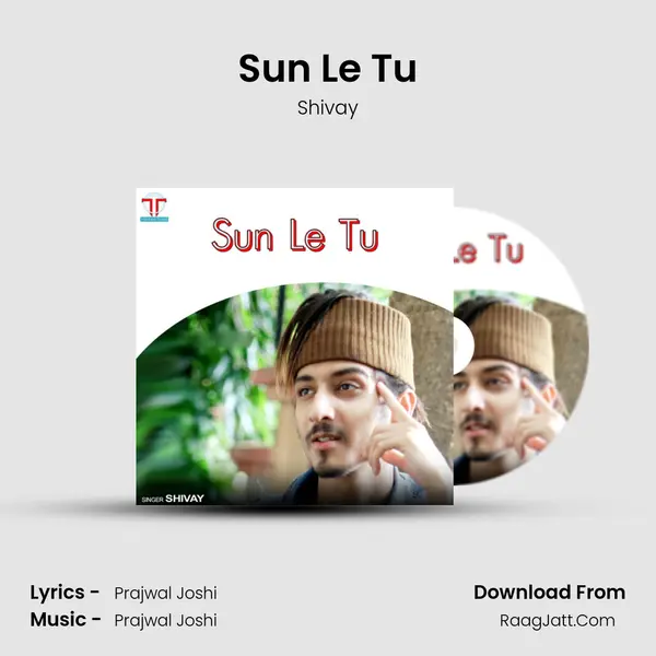 Sun Le Tu Song mp3 | Shivay