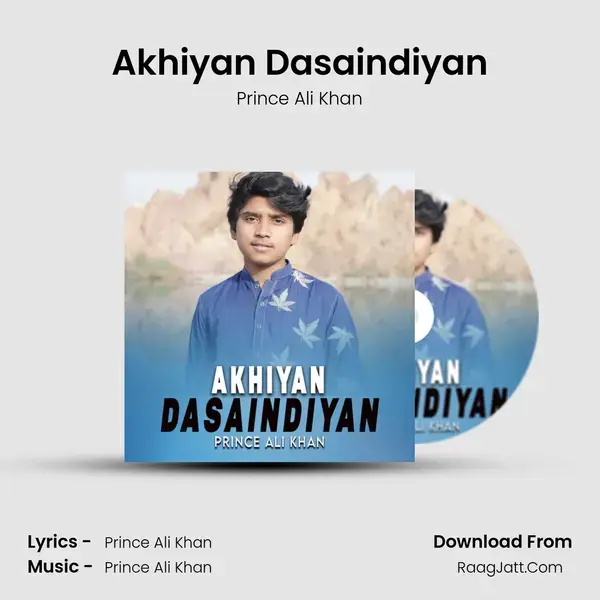 Akhiyan Dasaindiyan mp3 song