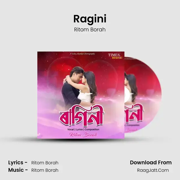 Ragini Song mp3 | Ritom Borah