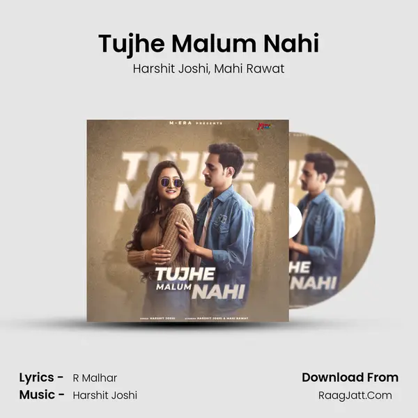 Tujhe Malum Nahi mp3 song