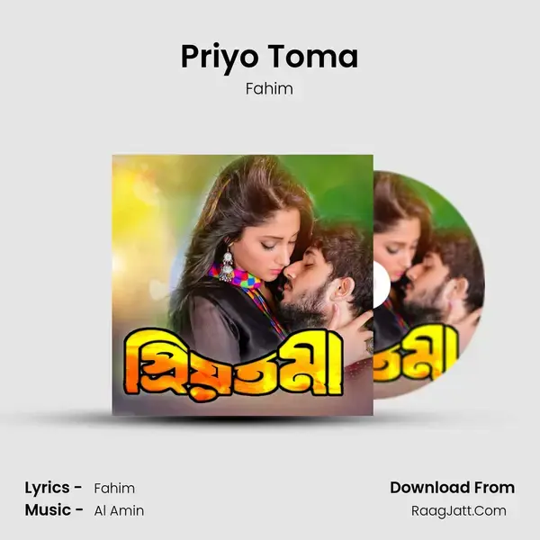 Priyo Toma Song mp3 | Fahim