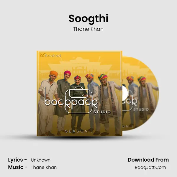 Soogthi Song mp3 | Thane Khan