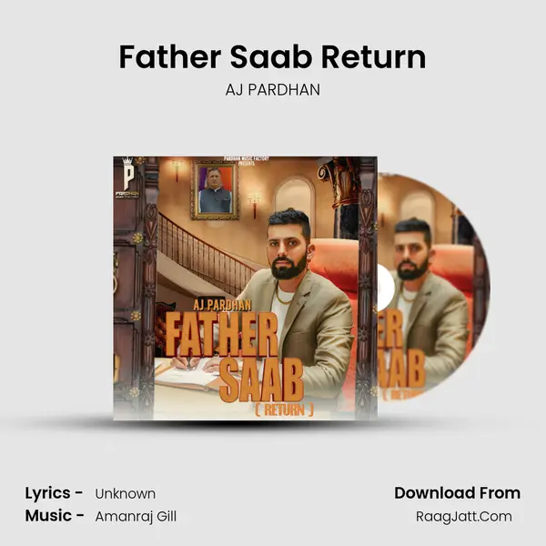 Father Saab Return mp3 song