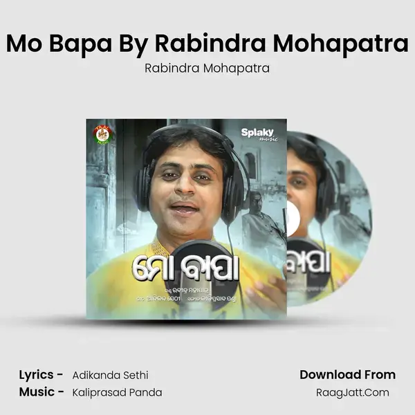 Mo Bapa By Rabindra Mohapatra mp3 song