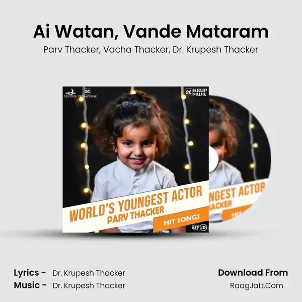 Ai Watan, Vande Mataram mp3 song