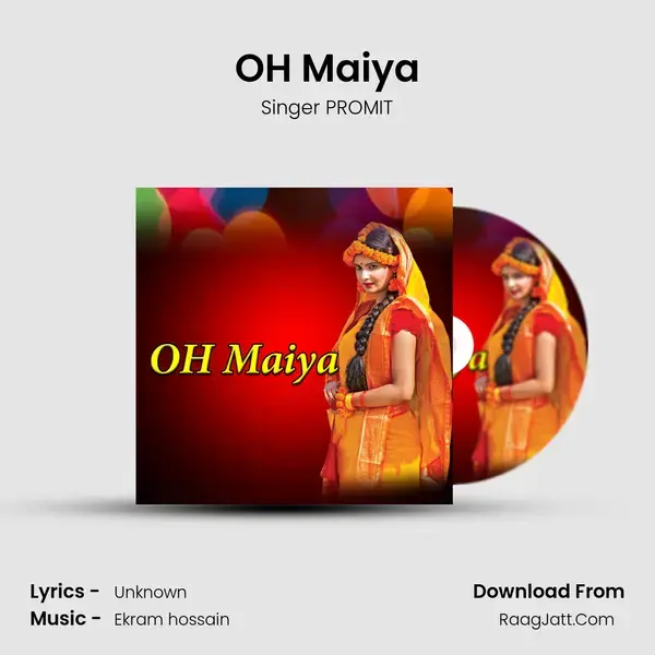 OH Maiya - Singer PROMIT