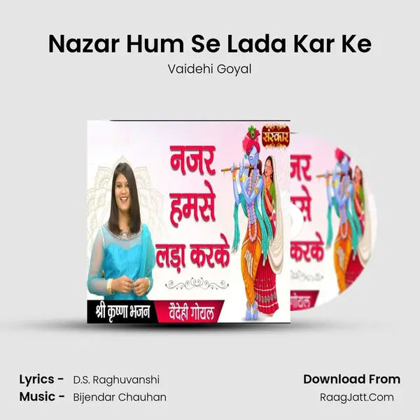 Nazar Hum Se Lada Kar Ke Song mp3 | Vaidehi Goyal