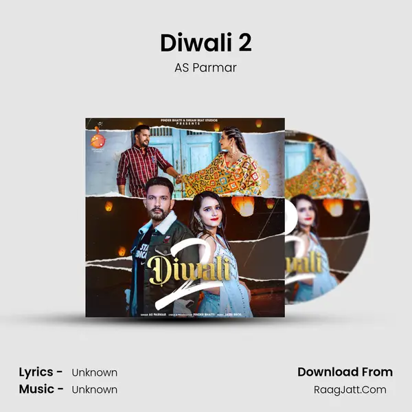 Diwali 2 mp3 song