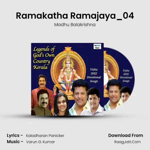 Ramakatha Ramajaya_04 Song mp3 | Madhu Balakrishna