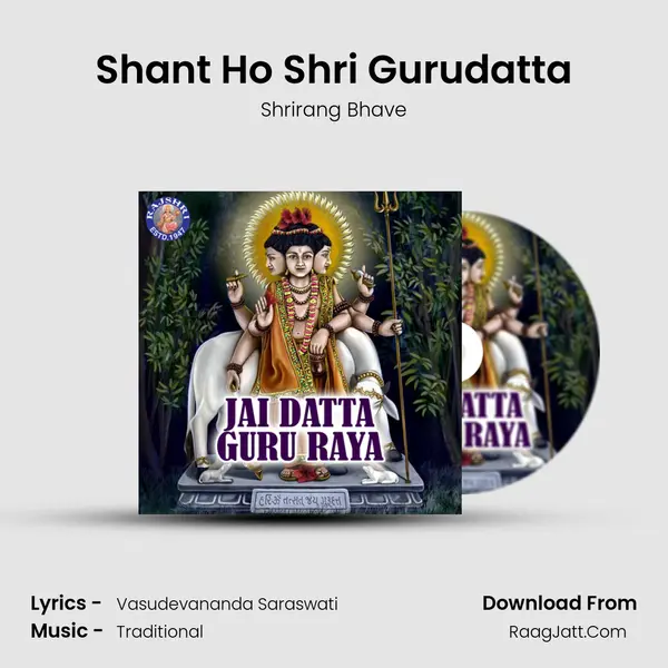 Shant Ho Shri Gurudatta mp3 song