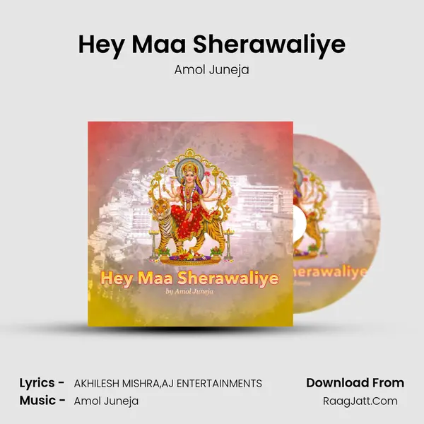 Hey Maa Sherawaliye mp3 song