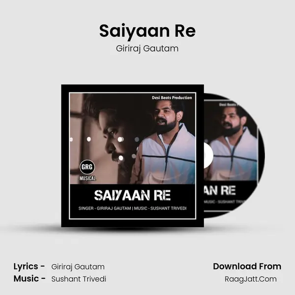 Saiyaan Re mp3 song