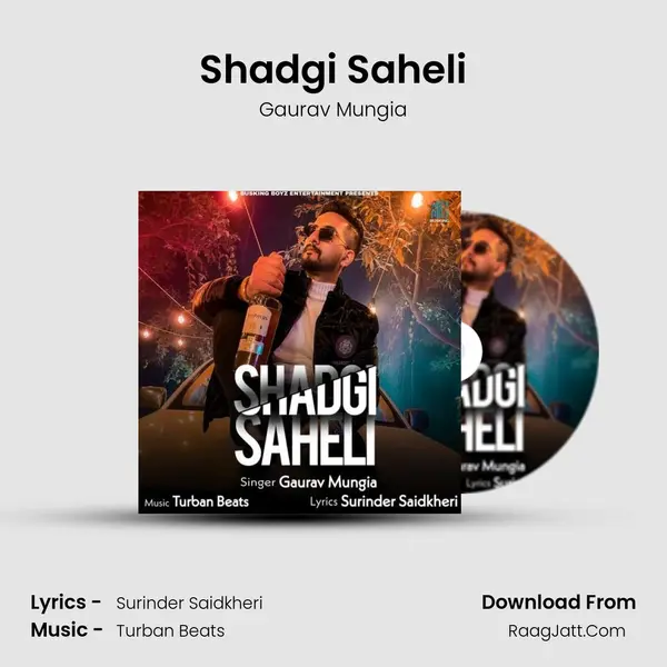 Shadgi Saheli mp3 song