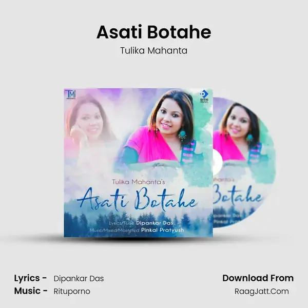 Asati Botahe mp3 song