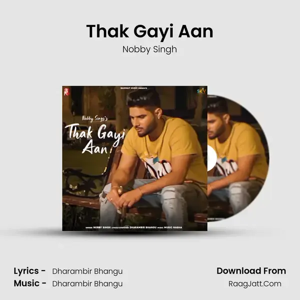 Thak Gayi Aan mp3 song