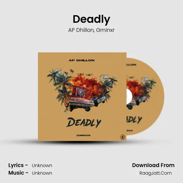 Deadly Song mp3 | AP Dhillon