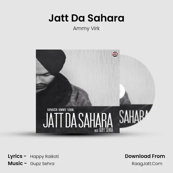 Jatt Da Sahara Song mp3 | Ammy Virk