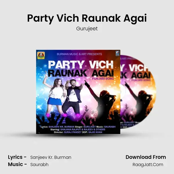 Party Vich Raunak Agai mp3 song