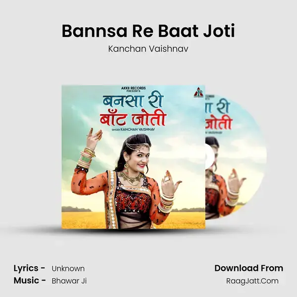 Bannsa Re Baat Joti - Kanchan Vaishnav