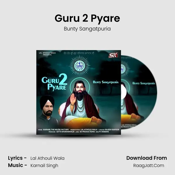 Guru 2 Pyare Song mp3 | Bunty Sangatpuria