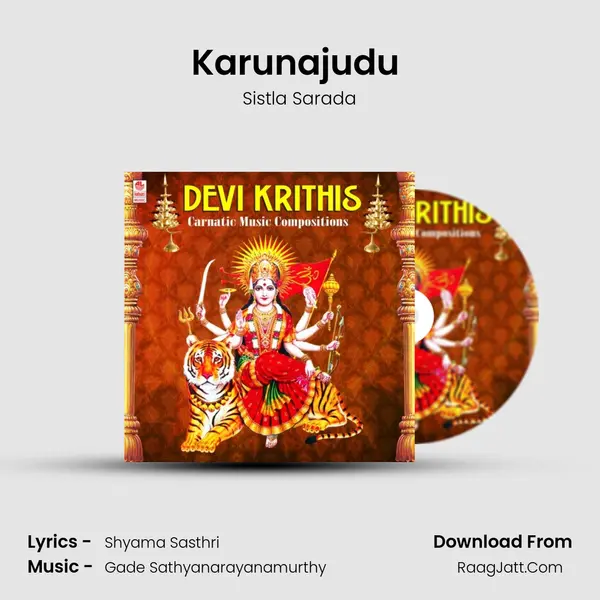 Karunajudu (From Karnatic Classical Vocal - Sistla Sarada) mp3 song